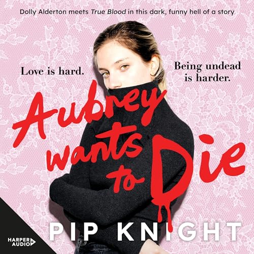 Cover of Aubrey Wants To Die