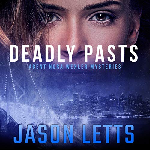 Cover of Deadly Pasts