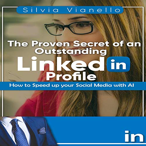 Cover of The Proven Secret of an Outstanding LinkedIn Profile