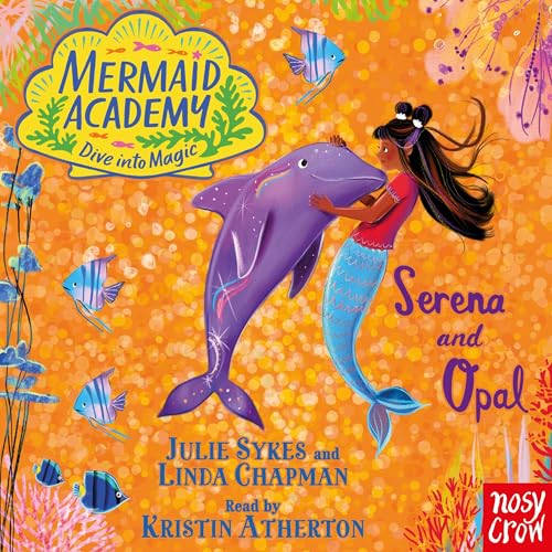 Cover of Mermaid Academy: Serena and Opal