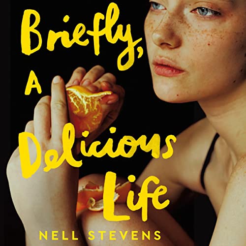 Cover of Briefly, a Delicious Life