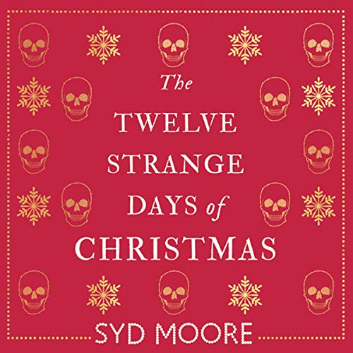Cover of The Twelve Strange Days of Christmas