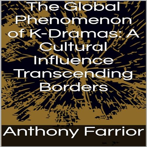 Cover of The Global Phenomenon of K-Dramas
