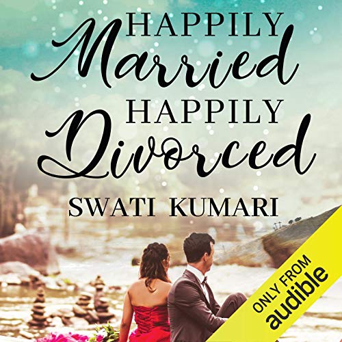 Cover of Happily Married Happily Divorced