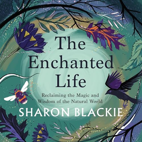 Cover of The Enchanted Life