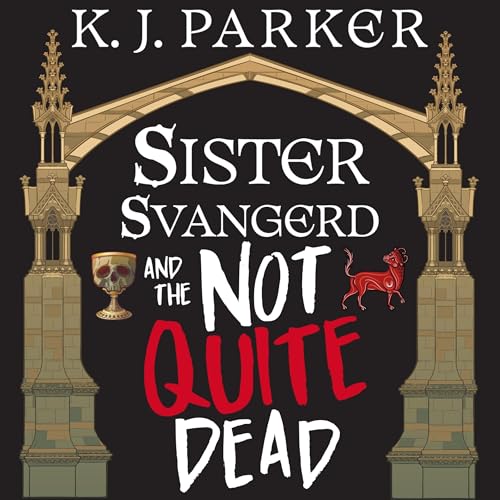 Cover of Sister Svangerd and the Not Quite Dead
