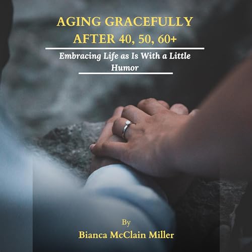 Cover of Aging Gracefully