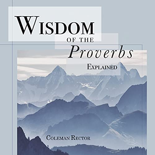 Cover of Wisdom of the Proverbs Explained