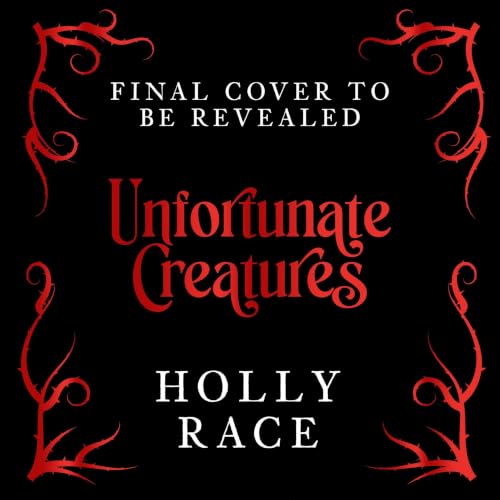 Cover of Unfortunate Creatures