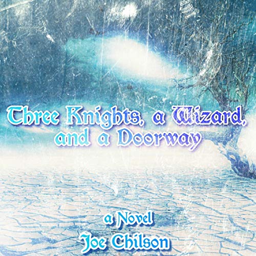 Cover of Three Knights, a Wizard, and a Doorway