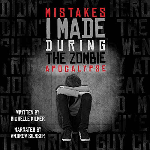 Cover of Mistakes I Made During the Zombie Apocalypse