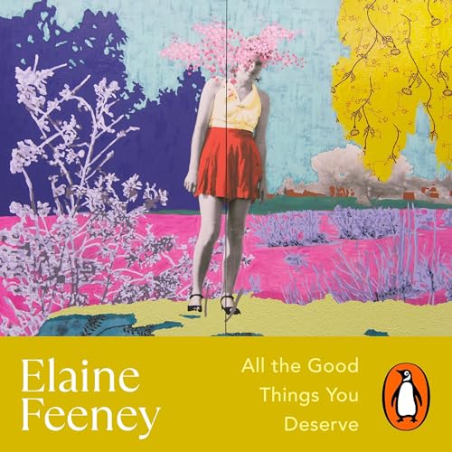 Cover of All the Good Things You Deserve