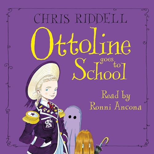 Cover of Ottoline Goes to School: Book 2