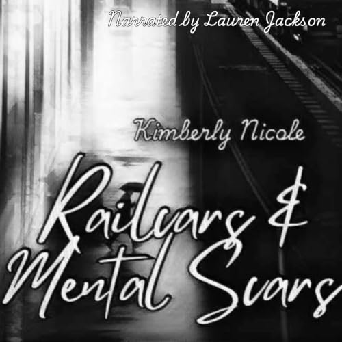Cover of Railcars & Mental Scars