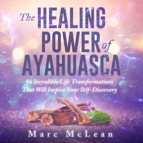 Cover of The Healing Power of Ayahuasca
