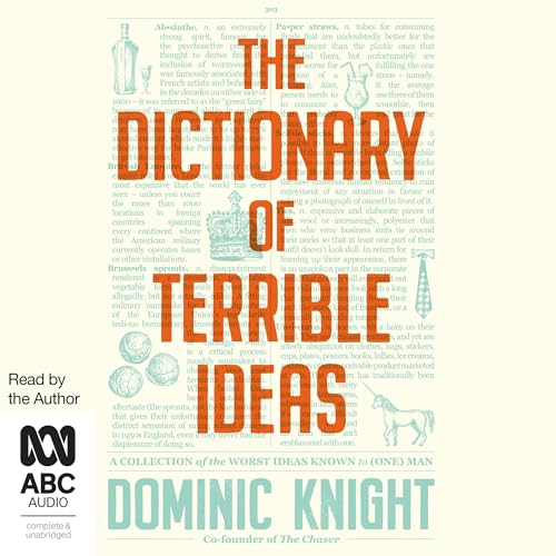 Cover of The Dictionary of Terrible Ideas