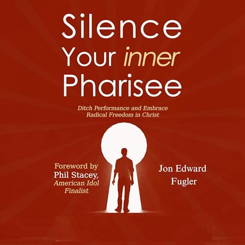 Cover of Silence Your Inner Pharisee