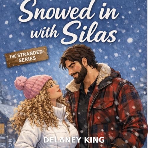 Cover of Snowed in with Silas