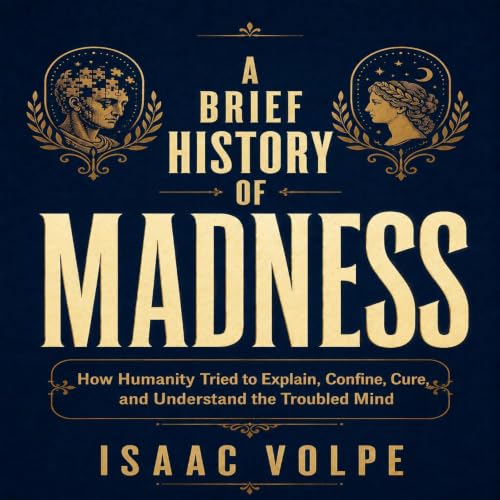 Cover of A Brief History of Madness