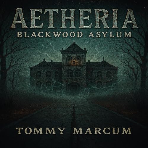 Cover of Aetheria: Blackwood Asylum