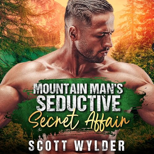 Cover of Mountain Man’s Seductive Secret Affair