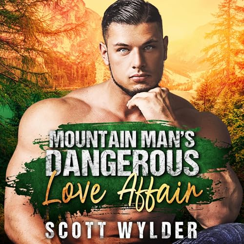 Cover of Mountain Man’s Dangerous Love Affair