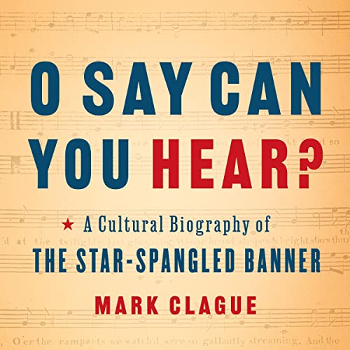 Cover of O Say Can You Hear