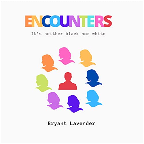 Cover of Encounters: It’s Neither Black nor White