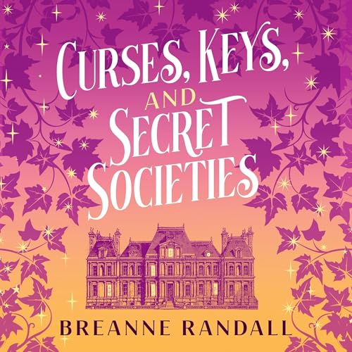 Cover of Curses, Keys, and Secret Societies
