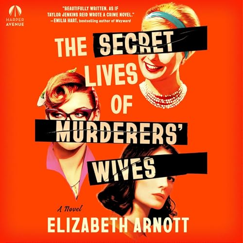 Cover of The Secret Lives of Murderers' Wives