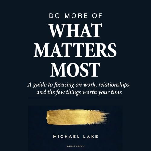 Cover of Do More of What Matters Most