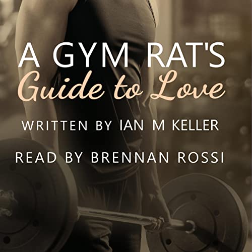 Cover of A Gym Rat's Guide to Love