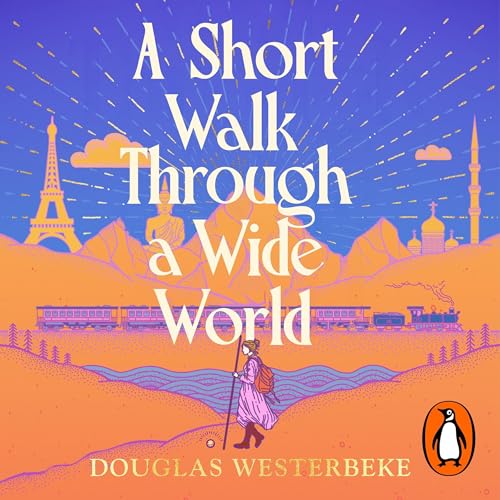 Cover of A Short Walk Through a Wide World