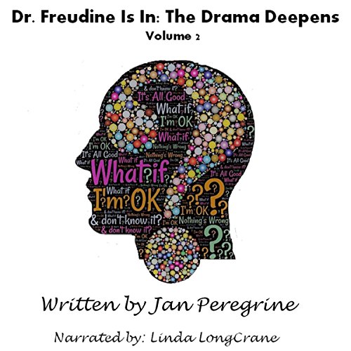 Cover of Dr. Freudine Is In: The Drama Deepens