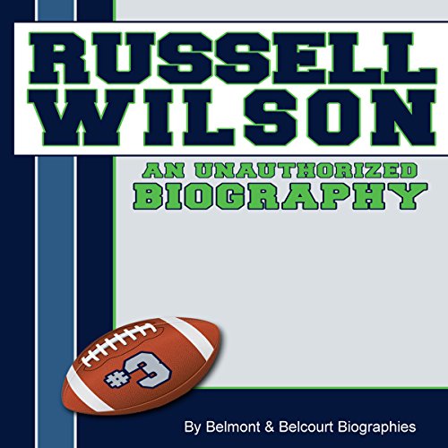 Cover of Russell Wilson: An Unauthorized Biography