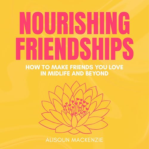 Cover of Nourishing Friendships