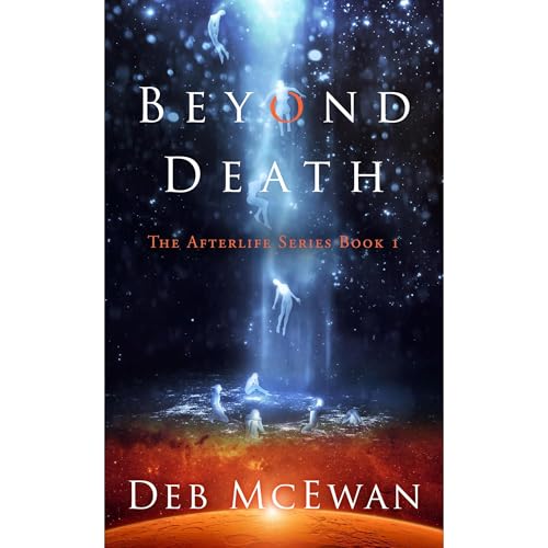 Cover of Beyond Death: The Afterlife Series Book 1