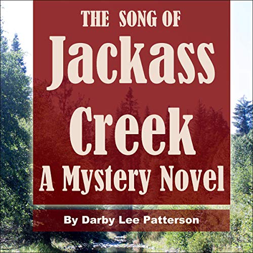 Cover of The Song of Jackass Creek