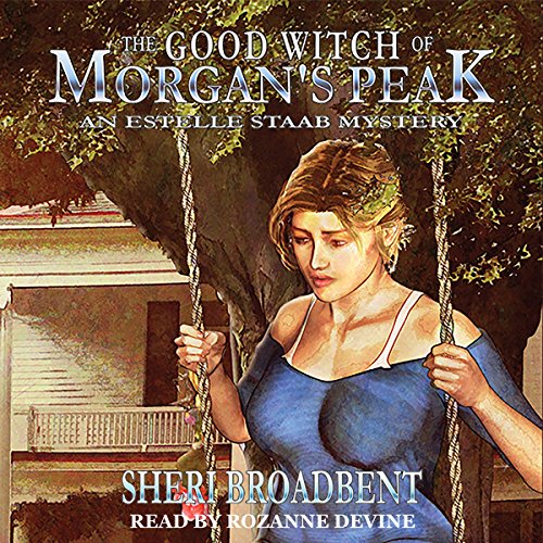 Cover of The Good Witch of Morgan's Peak