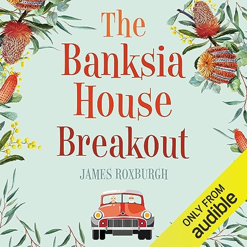 Cover of The Banksia House Breakout