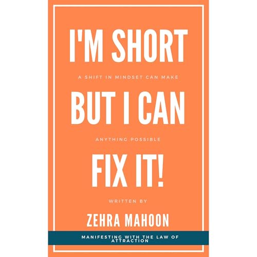 Cover of I’m SHORT… …But I can fix it!