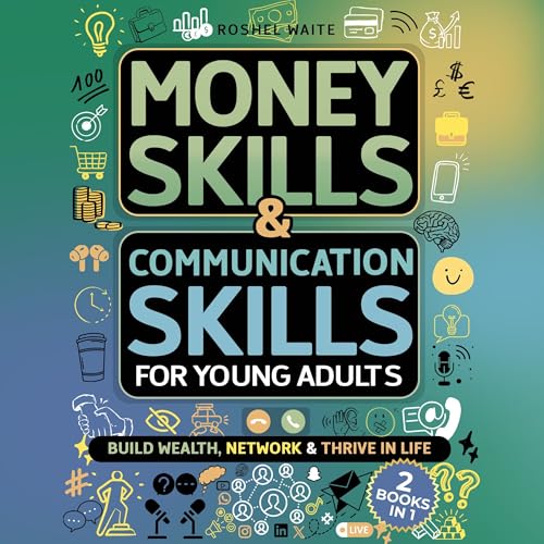 Cover of Money Skills & Communication Skills for Young Adults