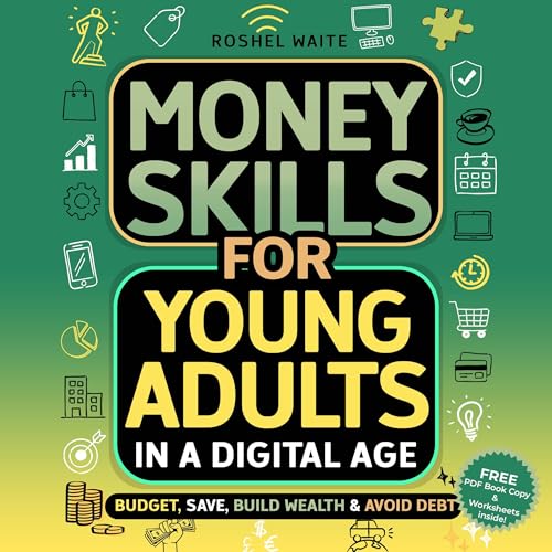 Cover of Money Skills for Young Adults in a Digital Age