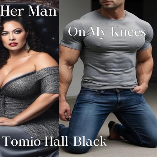 Cover of Her Man, on My Knees