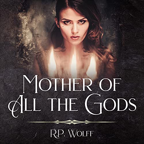 Cover of Mother of All the Gods