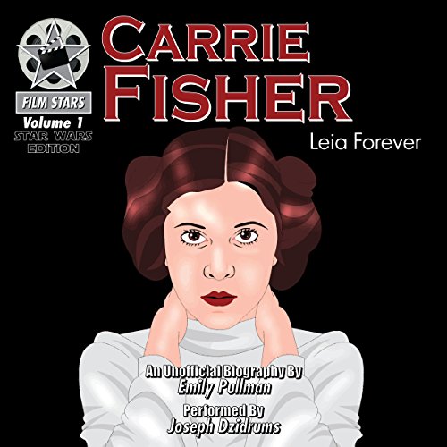 Cover of Carrie Fisher: Leia Forever
