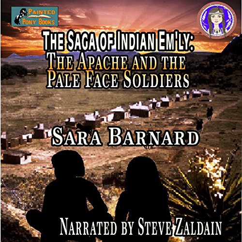 Cover of The Apache and the Pale Face Soldiers