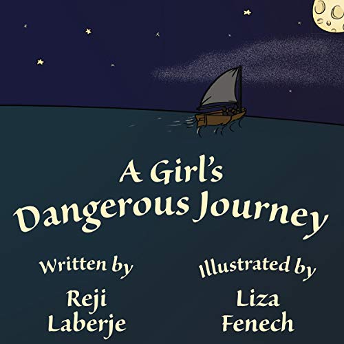 Cover of A Girl's Dangerous Journey