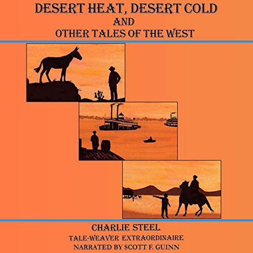 Cover of Desert Heat, Desert Cold and Other Tales of the West