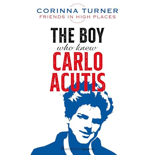 Cover of The Boy Who Knew Carlo Acutis